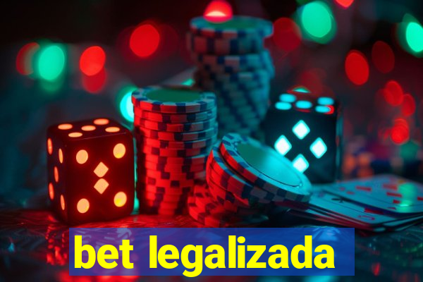 bet legalizada